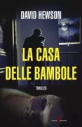 Copertina libro <b>La casa delle bambole<br></b>(titolo originale o altro titolo: <i>The house of dolls</i>)