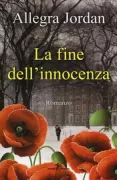 Copertina libro <b>La fine dell'innocenza<br></b>(titolo originale o altro titolo: <i>The end of innocence</i>)