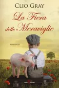 Copertina libro <b>La fiera delle meraviglie<br></b>(titolo originale o altro titolo: <i>The anatomist's dream</i>)