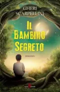 Copertina libro <b>Il bambino segreto</b>