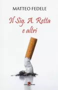 Copertina libro <b>Il Sig. A. Retta e altri</b>