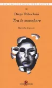 Copertina libro <b>Tra le maschere</b>