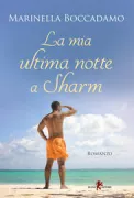 Copertina libro <b>La mia ultima notte a Sharm</b>