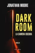 Copertina libro <b>Dark room<br></b>(titolo originale o altro titolo: <i>The dark room</i>)