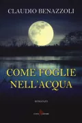 Copertina libro <b>Come foglie nell'acqua</b>