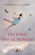 Copertina libro <b>Un volo tra le nuvole</b>
