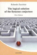 Copertina libro <b>Thelogical solution of the Syracuse conjecture</b>