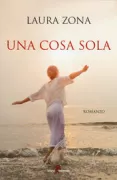 Copertina libro <b>Una cosa sola</b>