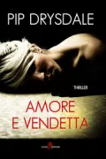 Copertina libro <b>Amore e vendetta<br></b>(titolo originale o altro titolo: <i>The Sunday Girl</i>)