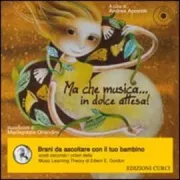 Copertina libro <b>Ma che musica ... in dolce attesa!</b>