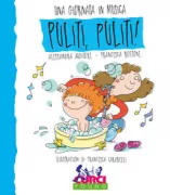 Copertina libro <b>Puliti, puliti!</b>