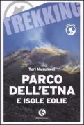 Copertina libro <b>Parco dell'Etna e isole Eolie</b>