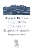 Copertina libro <b>La giustizia deve essere di questo mondo</b>