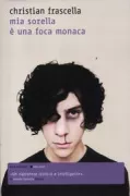Copertina libro <b>Mia sorella è una foca monaca</b>