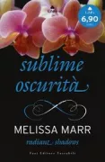 Copertina libro <b>Sublime oscurità<br></b>(titolo originale o altro titolo: <i>Radiant shadows</i>)