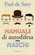 Copertina libro <b>Manuale di autodifesa per maschi</b>