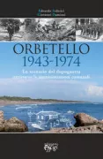 Copertina libro <b>Orbetello 1943-1974</b>