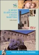 Copertina libro <b>Il Museo di Arte Sacra a Massa Marittima</b>