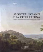 Copertina libro <b>Montepulciano e la Città eterna</b>