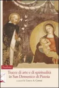 Copertina libro <b>Tracce di arte e di spiritualità in San Domenico di Pistoia</b>