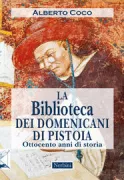 Copertina libro <b>La Biblioteca dei Domenicani di Pistoia</b>