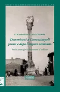 Copertina libro <b>Domenicani a Costantinopoli prima e dopo l’impero ottomano</b>
