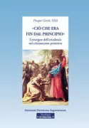 Copertina libro <b>Ciò che era fin dal principio<br></b>(titolo originale o altro titolo: <i>What was from the beginning</i>)