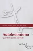 Copertina libro <b>Autolesionismo</b>