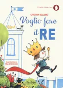 Copertina libro <b>Voglio fare il re</b>