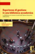 Copertina libro <b>Esperienze di gestione in una biblioteca accademica</b>
