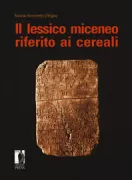 Copertina libro <b>Il lessico miceneo riferito ai cereali</b>