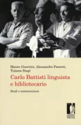 Copertina libro <b>Carlo Battisti linguista e bibliotecario</b>