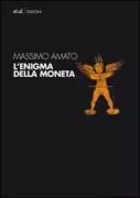 Copertina libro <b>L'enigma della moneta e l'inizio dell'economia</b>