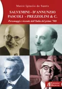 Copertina libro <b>Salvemini, D'Annunzio, Pascoli, Prezzolini & C</b>