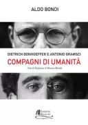 Copertina libro <b>Dietrich Bonhoeffer e Antonio Gramsci compagni di umanità</b>