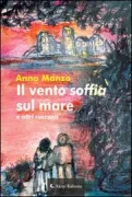 Copertina libro <b>Il vento soffia sul mare e altri racconti</b>