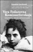 Copertina libro <b>Vera Fedorovna Komissarževskaja</b>