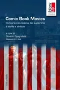 Copertina libro <b>Comic book movies</b>
