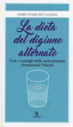 Copertina libro LA DIETA DEL DIGIUNO ALTERNATO