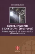 Copertina libro <b>Papato, episcopati e società civili (1917-2019)</b>