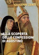 Copertina libro <b>Alla scoperta delle Confessioni di Agostino</b>