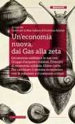 Copertina libro <b>Un'economia nuova, dai Gas alla zeta</b>