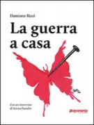Copertina libro <b>La guerra a casa</b>