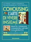 Copertina libro <b>Cohousing, l'arte di vivere insieme</b>