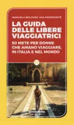 Copertina libro <b>La guida delle libere viaggiatrici</b>