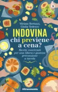 Copertina libro <b>Indovina chi previene a cena?</b>