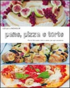 Copertina libro <b>Pane, pizza e torte</b>