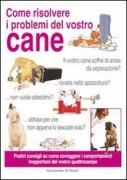 Copertina libro <b>Come risolvere i problemi del vostro cane<br></b>(titolo originale o altro titolo: <i>Doggy problems? Solved</i>)