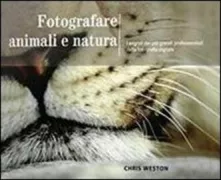 Copertina libro <b>Fotografare animali e natura<br></b>(titolo originale o altro titolo: <i>Photographing nature</i>)