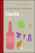 Copertina libro <b>L'aceto<br></b>(titolo originale o altro titolo: <i>Le vinagre</i>)